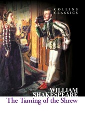TAMING OF THE SHREW