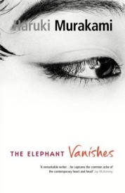 The elephant vanishes (édition en anglais)