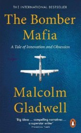 THE BOMBER MAFIA - A TALE OF INNOVATION AND OBSESSION