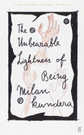 The unbearable lightness of being (édition en anglais)