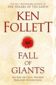 FALL OF GIANTS - THE CENTURY TRILOGY