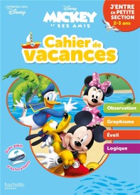 Mickey ; cahier de vacances ; j'entre en petite section