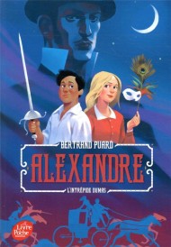 Alexandre ; l'intrépide Dumas