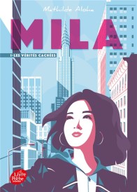Mila t.1 ; les vérités cachées