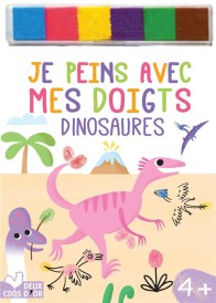 Je peins avec mes doigts : dinosaures