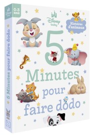 Disney Baby : 5 minutes pour faire dodo : Histoires d'animaux