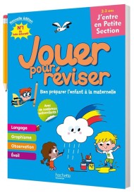Jouer pour réviser : J'entre en petite section