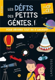 Les défis des petits génies ! : Du CP au CE1