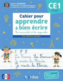 Cahier pour apprendre à bien écrire : Les minuscules et les majuscules ; CE1