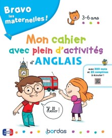 Bravo les maternelles ! : Mon cahier avec plein d'activités d'anglais (édition 2024) (Ressouces audios incluses)