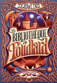 La bibliothèque de Poudlard ; le quidditch à travers les âges, les animaux fantastiques, les contes de Beedle le Barde (3 volumes sous coffret)