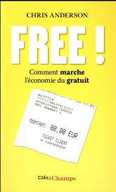 Free ! comment marche l'économie du gratuit