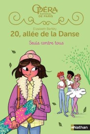 20, allée de la danse - saison 2 t.3 ; seule contre tous