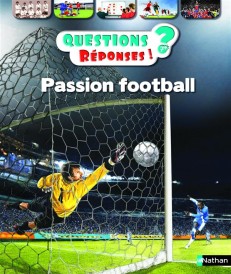 Questions réponses 7+ : passion football
