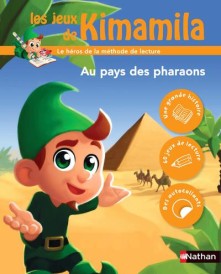 Les jeux de Kimamila ; au pays des pharaons