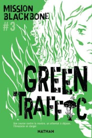 Blackbone t.3 : green traffic