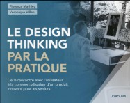 Le design thinking par la pratique