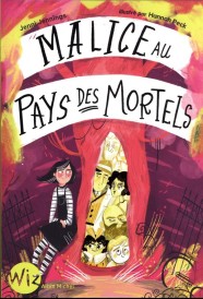 Malice au pays des mortels