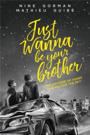 Just wanna be your brother : une histoire de Ashes falling for the sky