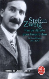 Pas de défaite pour l'esprit libre : écrits politiques 1911-1942 (préface Laurent Seksik)