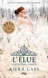 La sélection t.3 : l'élue