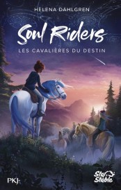 The soul riders t.1 : les cavalières du destin