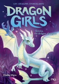 Dragon girls : les dragons étincelants t.2 : Emma, le dragon d'argent
