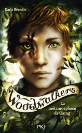 Woodwalkers t.1 : la métamorphose de Carag