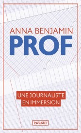 Prof : Une journaliste en immersion