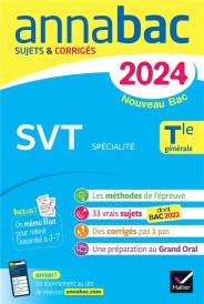 Annabac : spécialité SVT ; terminale générale ; sujets corrigés