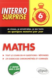 Interro surprise : mathématiques ; 6e (2e édition)