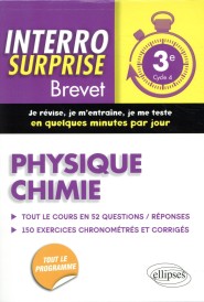 Interro surprise : physique-chimie ; brevet ; 3e