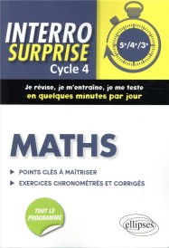 Interro surprise : mathématiques ; 5e, 4e, 3e