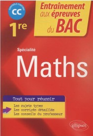 Spécialité mathématiques ; 1re ; EC évaluations communes