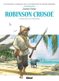 Robinson Crusoé (d'après l'oeuvre de Daniel Defoe)