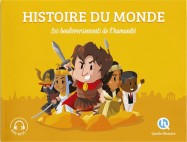Histoire du monde ; les bouleversements de l'humanité