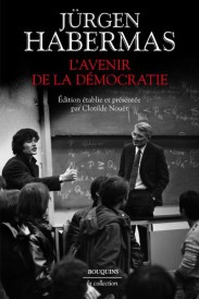 L'avenir de la démocratie (Édition établie et présentée par Clotilde Nouët)