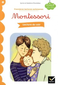 Premières lectures autonomes Montessori t.11 ; lecture du soir