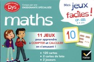 Mes jeux de maths facile ! CP, CE1 ; dys