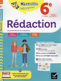 Chouette entraînement t.52 ; rédaction ; 6e