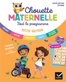 Chouette maternelle : Tout le programme ; PS