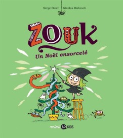 Zouk t.14 ; un Noël ensorcelé