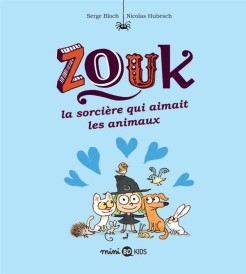 Zouk t.13 ; la sorcière qui aimait les animaux