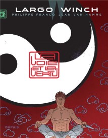 Largo Winch Tome 16 : la voie et la vertu (réservé à un public averti)
