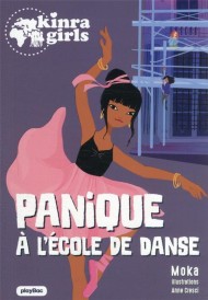 Kinra girls, destination mystère t.6 ; panique à l'école de danse