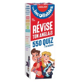 Les incollables : révise ton anglais ; 6e ; 550 quiz + 64 mémos