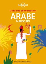 GUIDE DE CONVERSATION ; arabe marocain (7e édition)