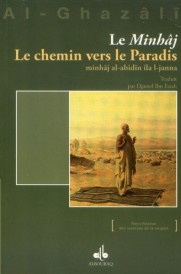 Le minhâj ; le chemin vers le paradis (2e édition)