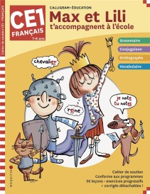 Max et Lili t'accompagnent en CE1 : français (édition 2020)