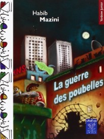 Guerre des poubelles (la)